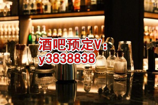 湖州space最出名的酒吧定台,湖州space酒吧订台排名,湖州space酒吧